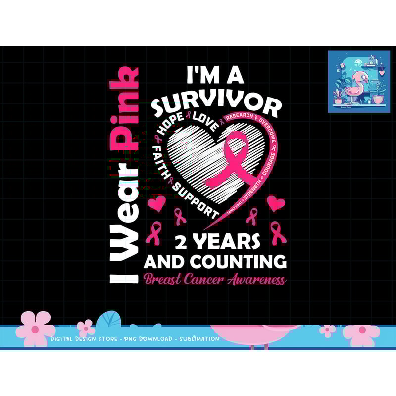 2 Years Cancer Free I Wear Pink I'm A Breast Cancer Survivor T-Shirt copy.jpg