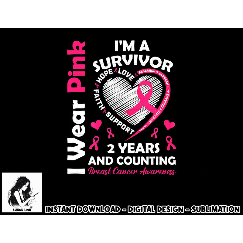 2 Years Cancer Free I Wear Pink I'm A Breast Cancer Survivor T-Shirt copy.jpg