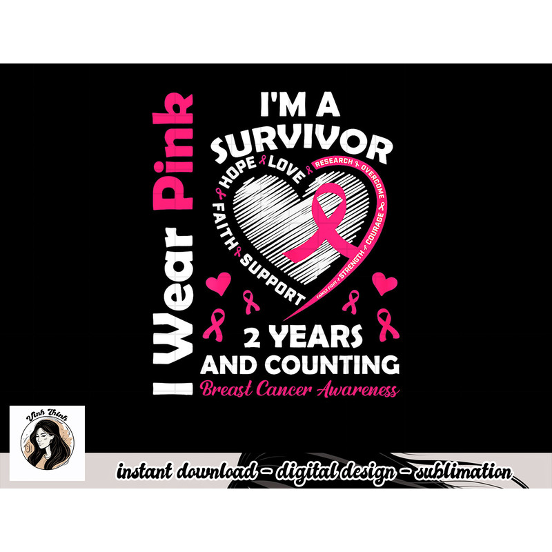 2 Years Cancer Free I Wear Pink I'm A Breast Cancer Survivor T-Shirt copy.jpg