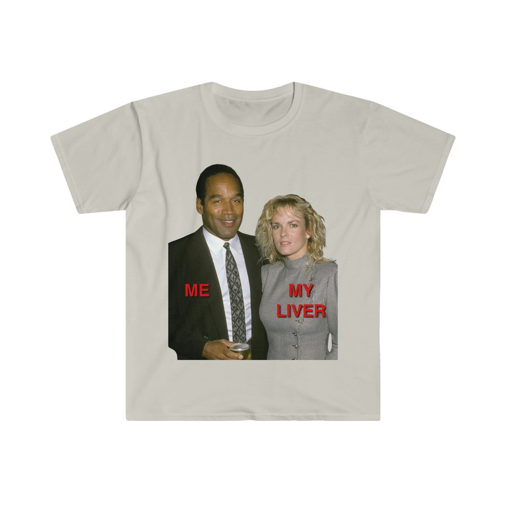 Funny Meme TShirt - OJ Simpson Parody Tee - Gift Shirt - 1.jpg