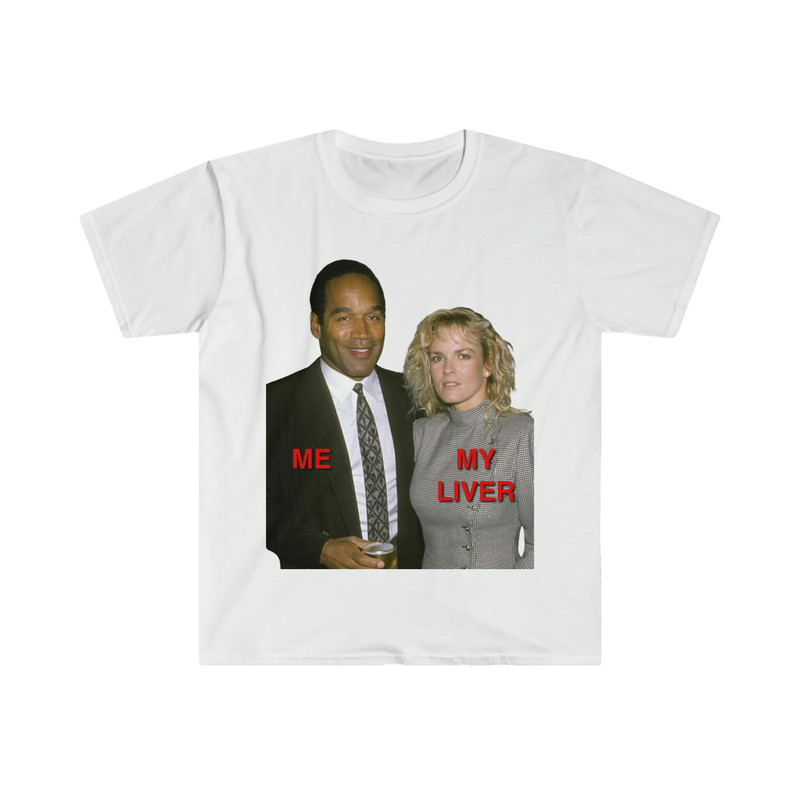 Funny Meme TShirt - OJ Simpson Parody Tee - Gift Shirt - 10.jpg