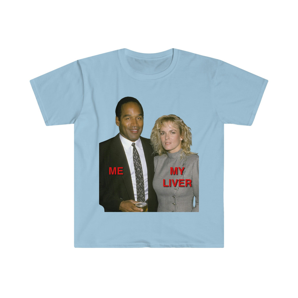 Funny Meme TShirt - OJ Simpson Parody Tee - Gift Shirt - 7.jpg