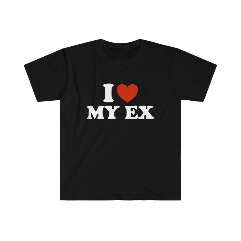 Funny Y2K TShirt - I Love Heart My EX 2000's Style Meme Tee - Gift Shirt - 2.jpg