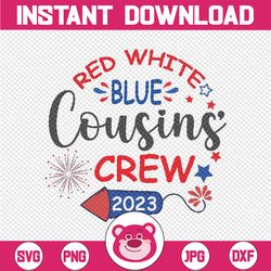 retro red white blue cousins crew 2023 4th of july svg, cousin crew svg, independence day png, digital download