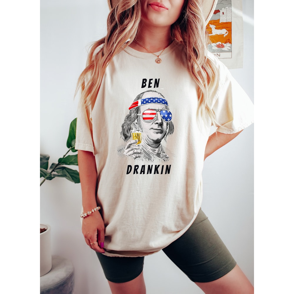 Ben Drankin Funny 4th of July Shirt, USA President Tee, Ben Drankin Tee, 4th of July Humor Shirt, Independence Day Tee, Fireworks Sweatshirt - 1.jpg