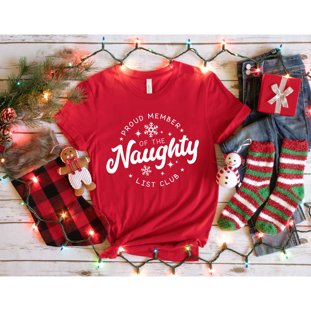 Christmas Sweatshirt,Proud Member Of The Naughty List Club Shirt,Funny Christmas Shirt,Very Merry Christmas,Family Christmas,Christmas Gift - 3.jpg