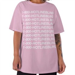 1-800 hotline bling tshirt, drake tshirt, drake graphic tee, hotline bling tee, drake concert tshirt, drake tee, drake a