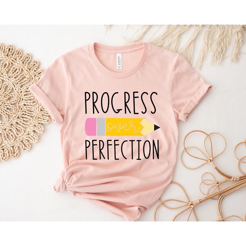 Progress Over Perfection Teacher Shirt,School Shirts For Teachers,Happy First Day Of School Shirt,Back To School Apparel,Funny Teacher Gifts - 3.jpg