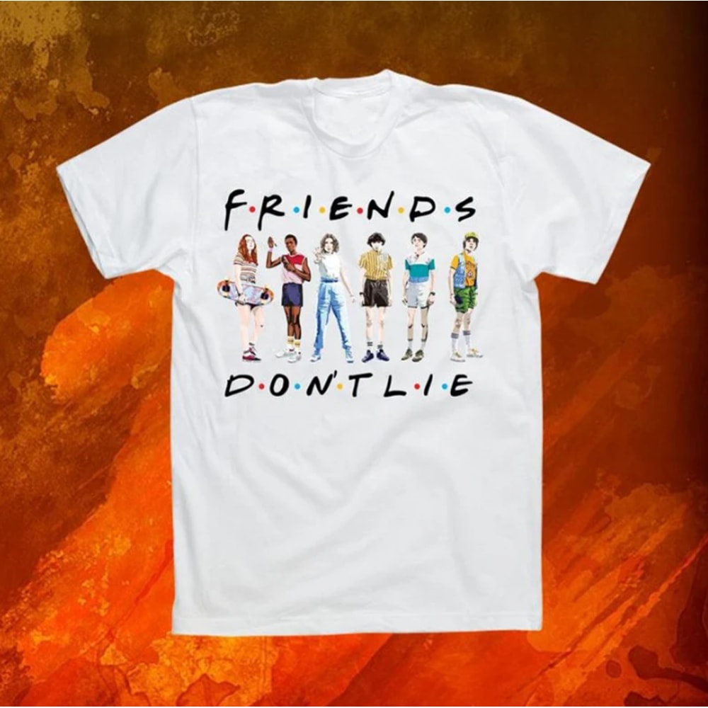 Strange Fun Series Film Fan T-Shirt Famous Movie Friends Dont Lie,Friends Don't Lie Stranger Things T-shirt.png