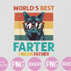 worlds best farter i mean father best cat dad ever png, digital download