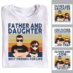 father and son and daughter best friends for life, family custom shirt, gift for family, funy father's day t- shirt