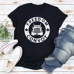 freedom convoy 2022 shirt, mandate freedom t-shirt, thank you truckers shirt, support our truckers tee