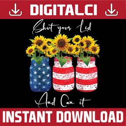 shut your lid and can it canning sunflower 4th of july png, 4th of july sunflower png, independence day png, digital