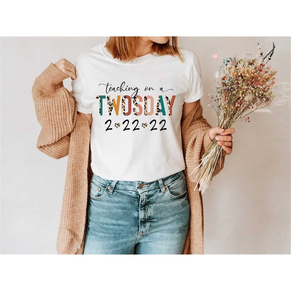 MR-372023163823-teaching-on-a-twosday-numerology-date-shirt-tuesday-2-2-22-image-1.jpg