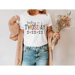 teaching on a twosday numerology date shirt, tuesday 2-2-22, february 2sday, cute teacher tee, leopard print twos day t-