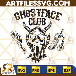 ghostface club svg, ghostface svg, scream svg, horror movie characters svg,halloween svg