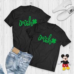 st patty's lucky women shirt, irish tshirt, st paddy shirt, st. patrick's day shirt, st. patricks day couple matching