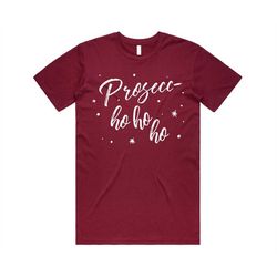 prosecc-ho ho ho t-shirt tee top christmas xmas funny prosecco