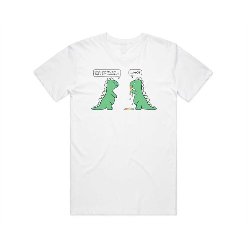 MR-372023174758-did-you-eat-the-last-unicorn-no-t-shirt-tee-topfunny-dinosaur-white.jpg