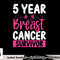 5 Years Cancer Survivor Breast Cancer Awareness Awesome Tee T-Shirt copy.jpg