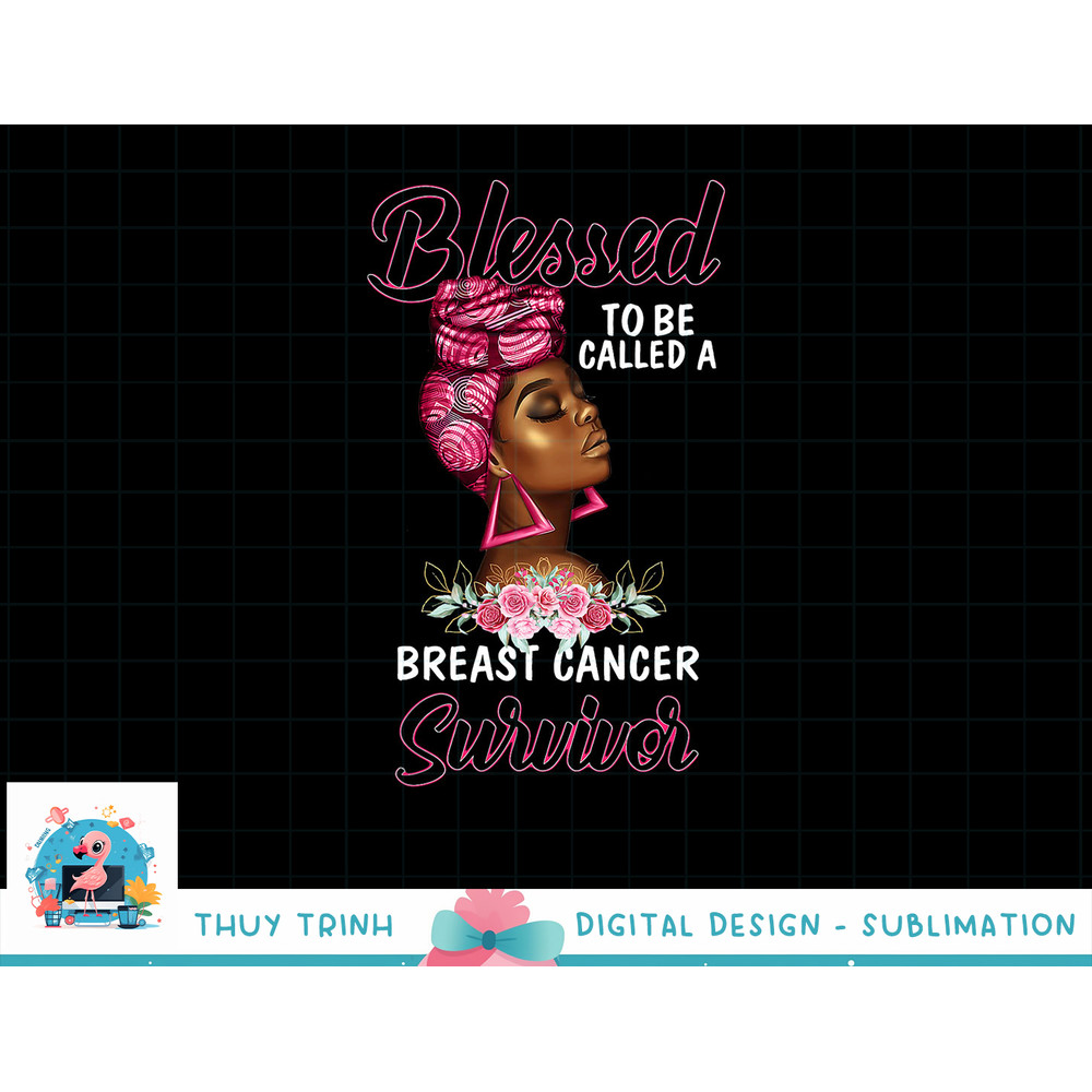 African American Breast Cancer Women Blessed Survivor Queen T-Shirt copy.jpg