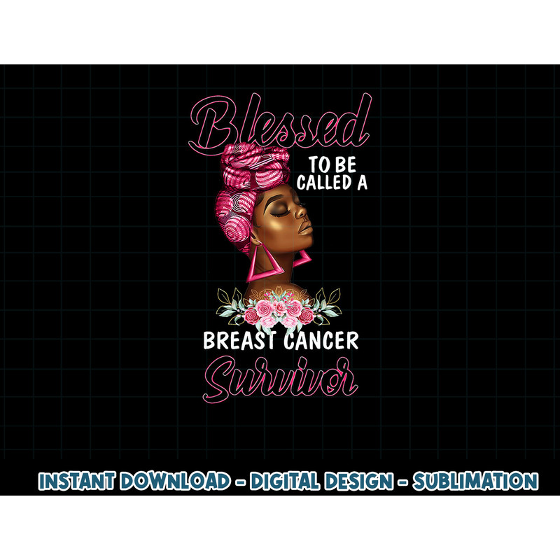 African American Breast Cancer Women Blessed Survivor Queen T-Shirt copy.jpg