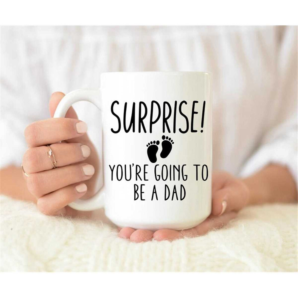 MR-372023224112-surprise-you-are-going-to-be-a-dad-mug-pregnancy-announcement-image-1.jpg