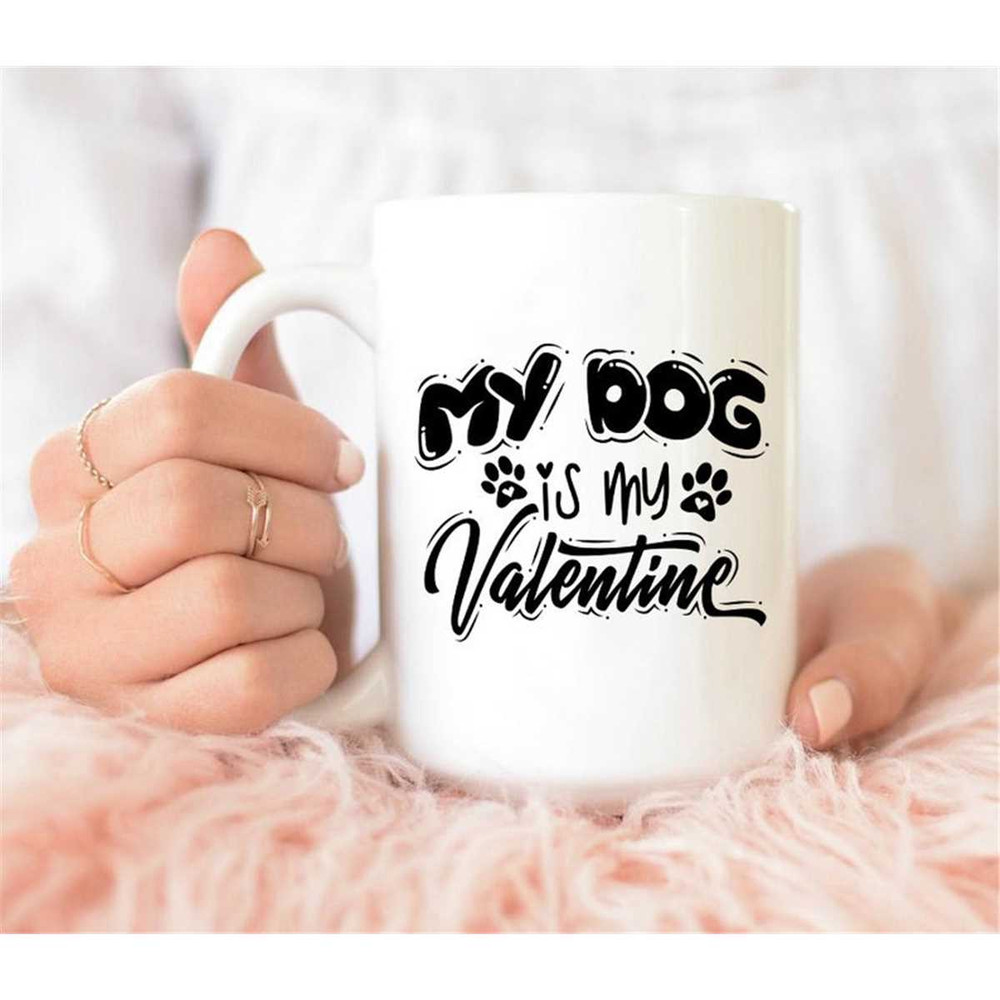MR-372023232252-my-dog-is-my-valentine-mug-dog-lover-mug-valentines-day-image-1.jpg