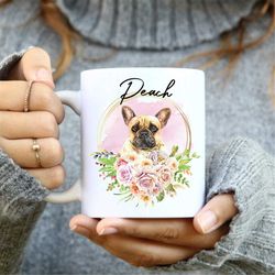 French Bulldog mug, Frenchie Watercolor Mug, French Bulldog Custom Pet mug, Pet Portrait Mug,  Dog Pet Coffee Mug Cup, P
