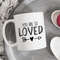 MR-47202304729-you-are-so-loved-mug-gift-for-bestfriend-friendship-mug-image-1.jpg