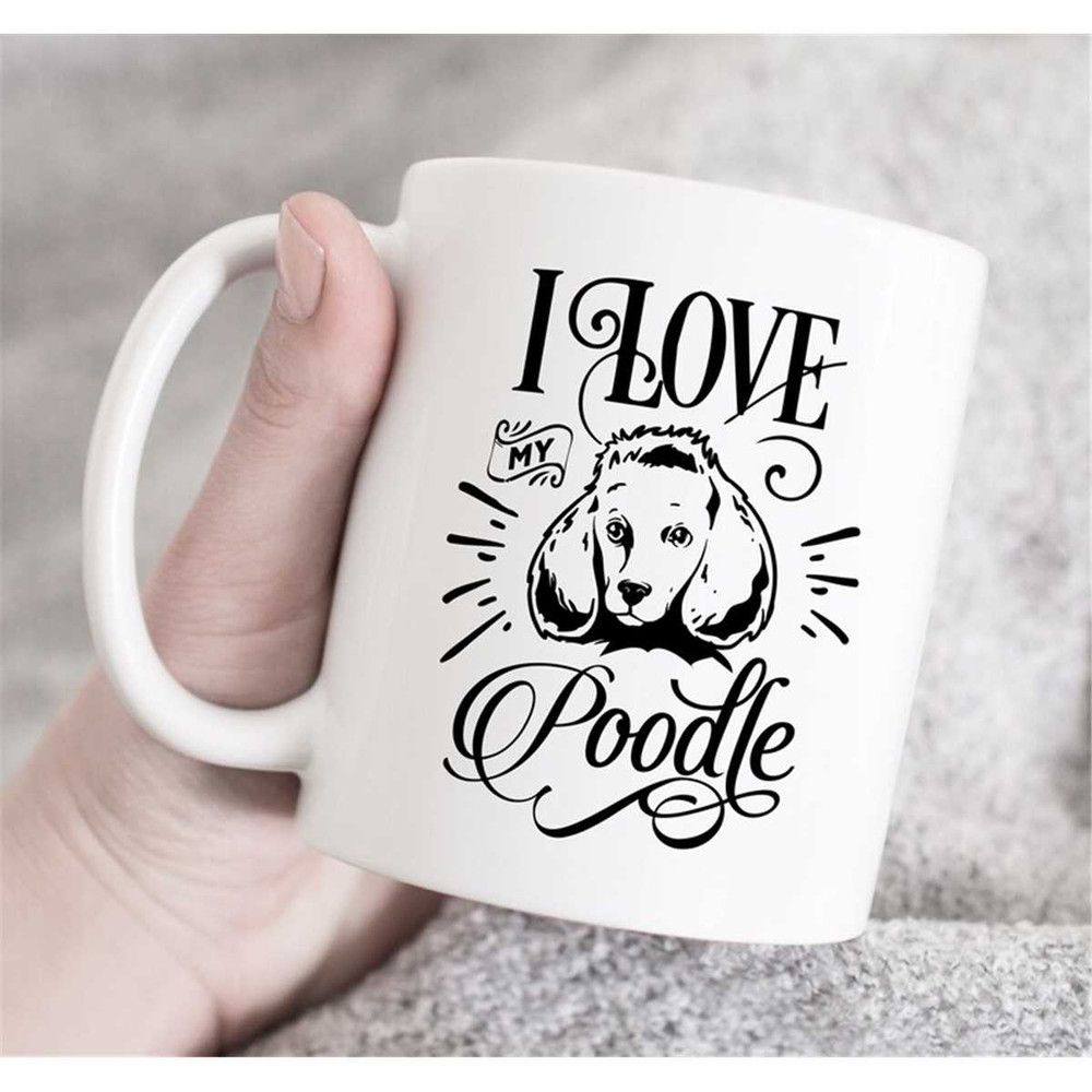 MR-47202305847-i-love-my-poodle-mug-poodle-mom-gift-dog-mom-gift-gift-for-image-1.jpg