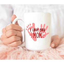 i love you mom mug, cute mom mug, mothers day mug, best mom mug, mother's day gift, mom mug, mom coffee mug, mom gift id