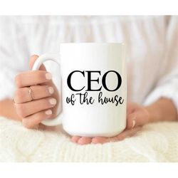 ceo of the house mug, mother coffee mug, mom gift, mom coffee cup, house ceo coffee cup, mom coffee mug, coffee mug, gif