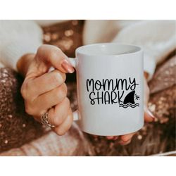 mommy shark mug, mommy shark, funny gift for mom, mommy shark cup, gift from son, mothers day coffee mug, shark coffee