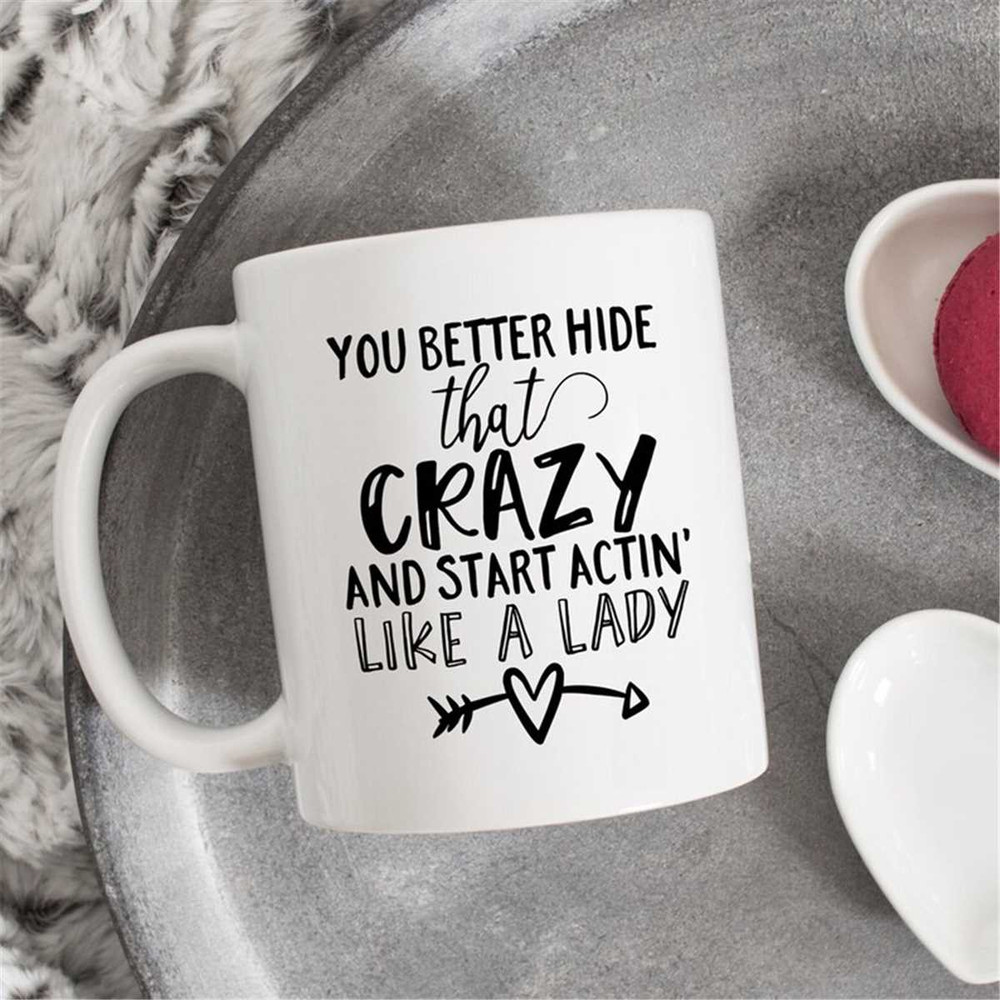 MR-472023388-you-better-hide-that-crazy-and-start-acting-like-a-lady-cool-image-1.jpg