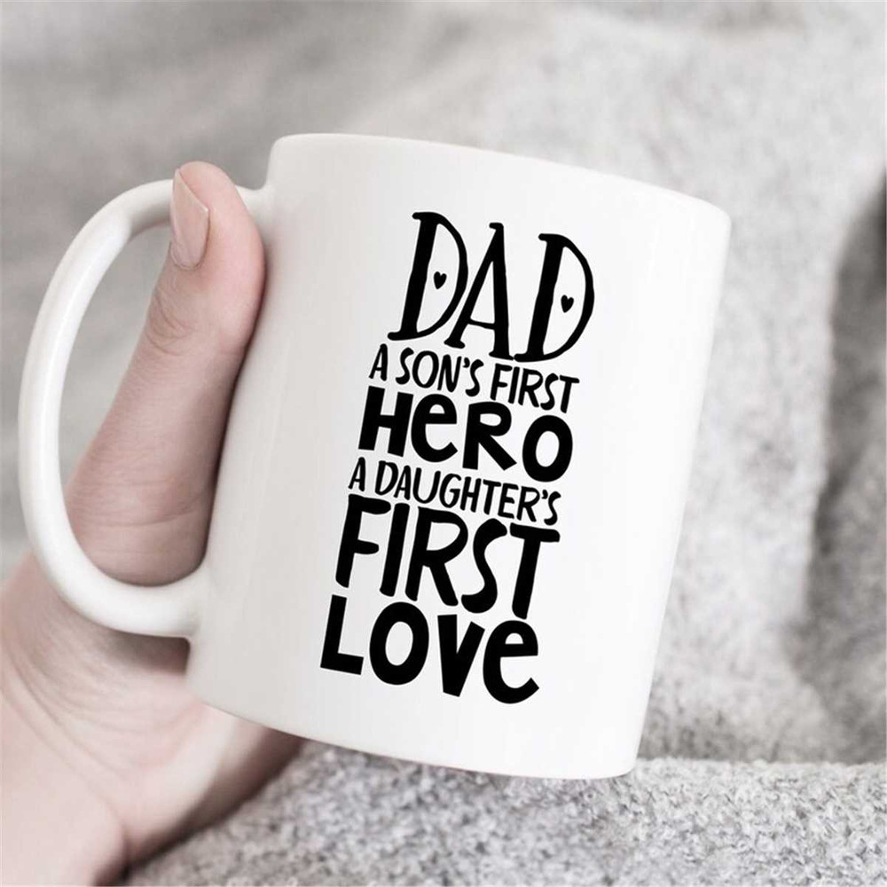 MR-47202333029-dad-a-sons-first-hero-a-daughters-first-love-image-1.jpg
