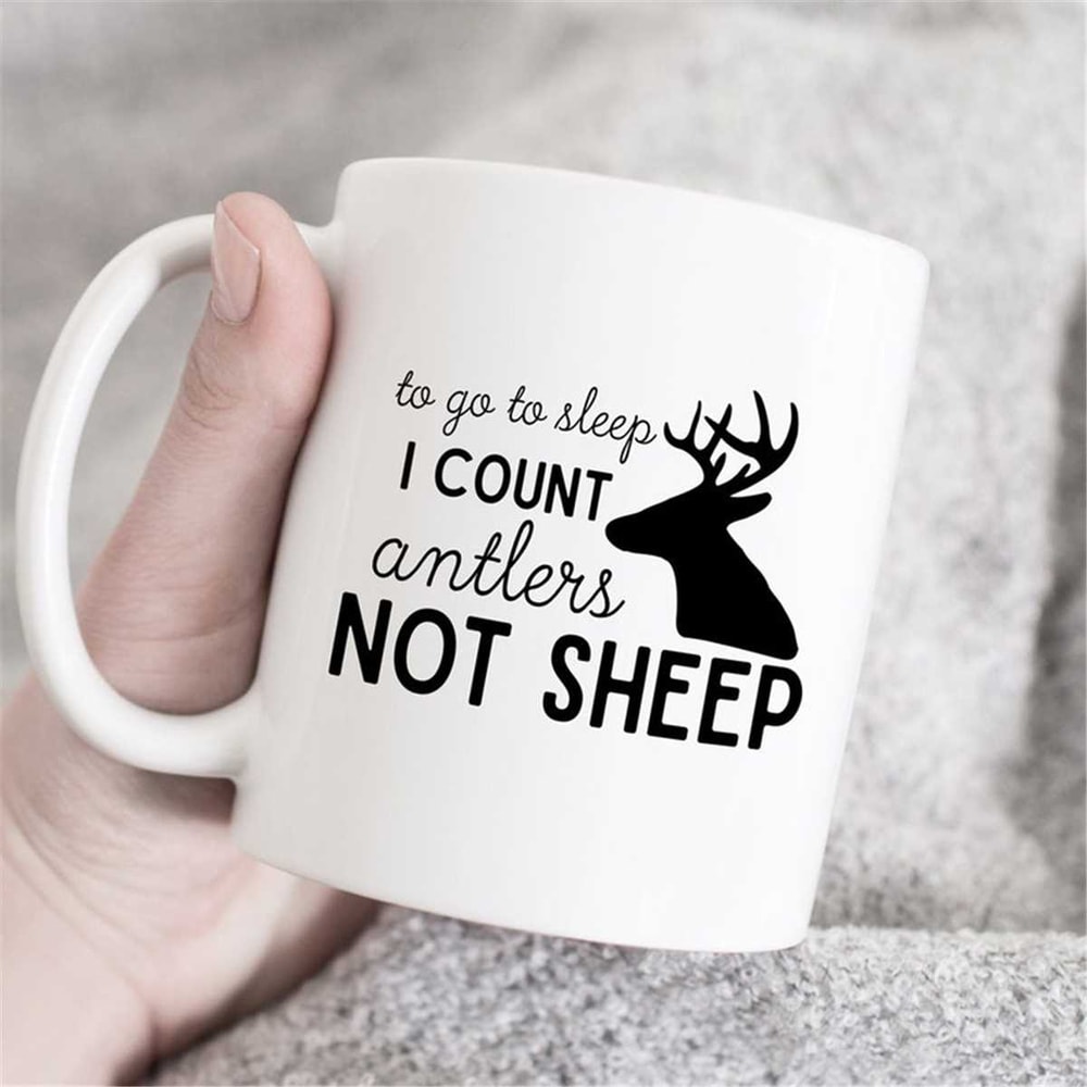 MR-47202343851-to-go-to-sleep-i-count-antlers-not-sheep-coffee-mug-deer-image-1.jpg