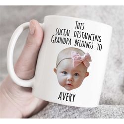 this social distancing grandpa belong to mug, quarantine custom mug, baby mug, custom photo mug. gift for grandpa, photo