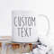 MR-4720235466-custom-text-mug-custom-mug-personalized-mug-custom-gift-image-1.jpg