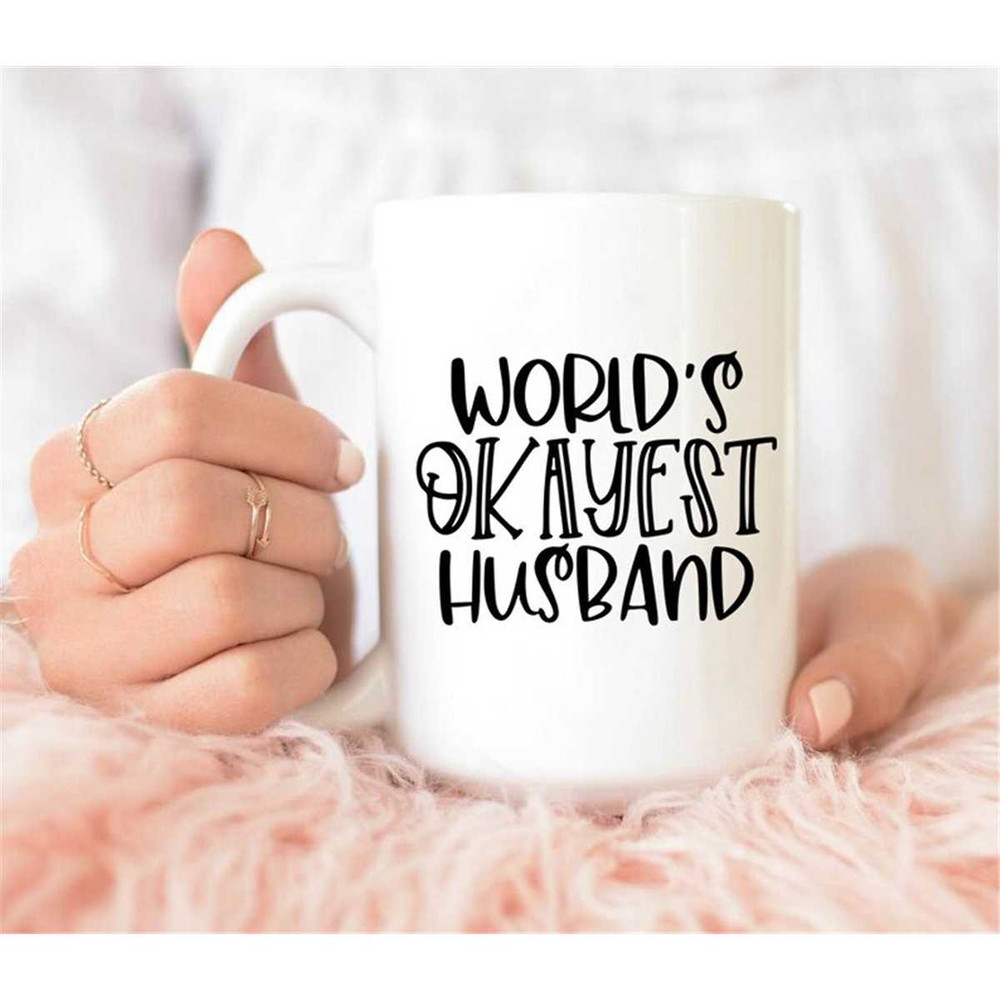 MR-47202355547-worlds-okayest-husband-mug-husband-mug-spouse-coffee-image-1.jpg