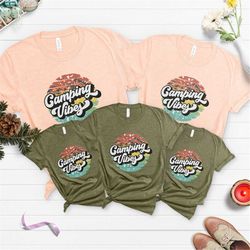 adventure shirt, camper shirt, family camping shirt , camping vibes shirt, camping shirt, outdoor shirt