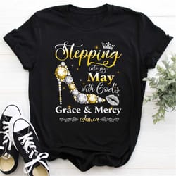 custom may birthday shirt for women, personalized may birthday shirt, may queen, stepping into my may birthday with god'