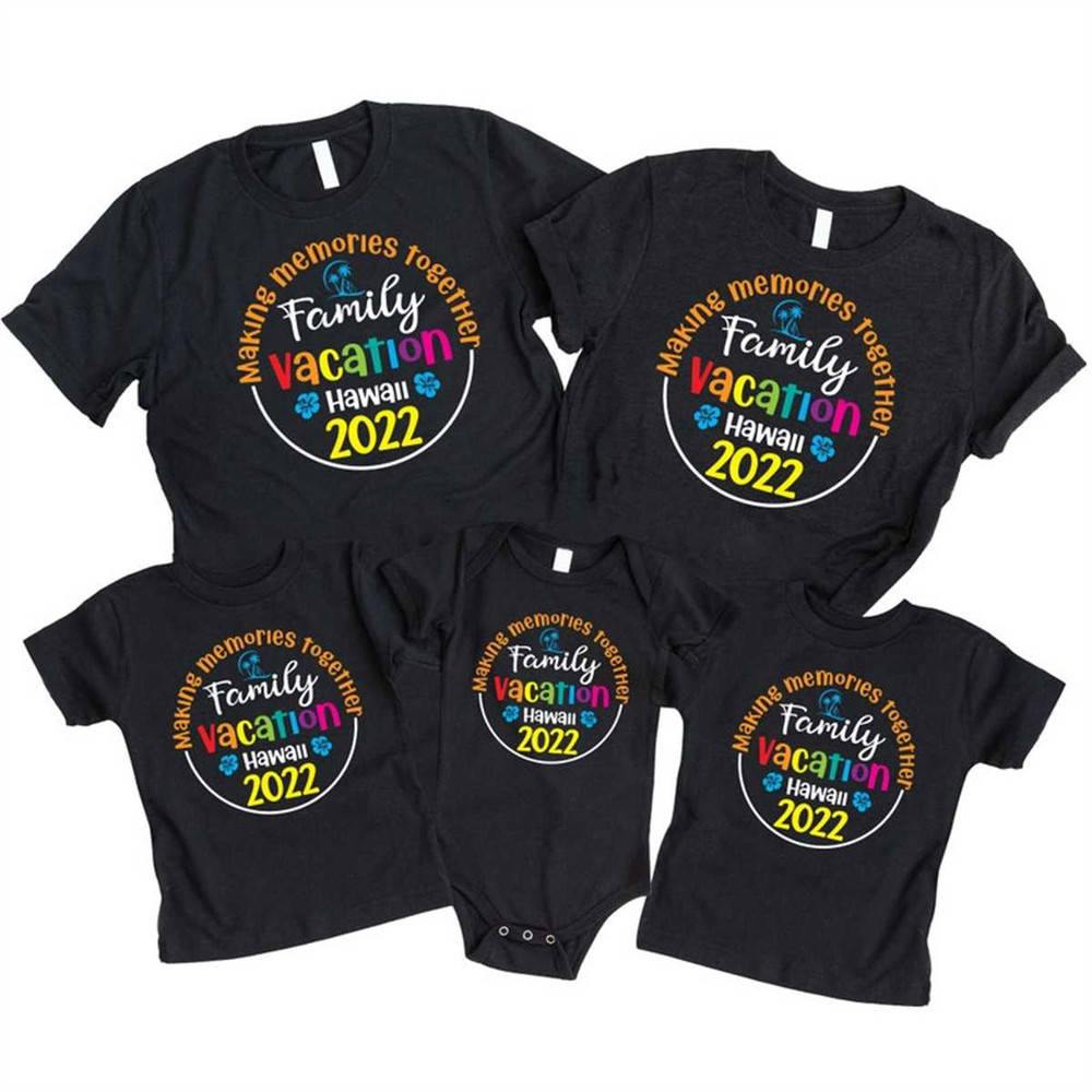 MR-47202383730-family-vacation-2022-shirt-making-memories-together-family-image-1.jpg
