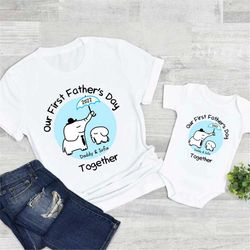 our first fathers day together shirt, 1st fathers day elephant 2022, baby and daddy outfit, customized name dad shirt