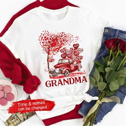 personalized grandma's sweethearts shirt, valentine truck mimi nana mom shirt, valentines day gift for grandma mom