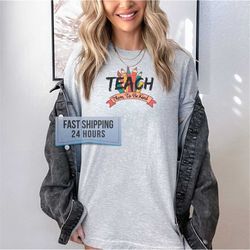 teach tshirt, teach shirts, teacher shirts, teacher gift, teacher gifts, student council,back to school shirt, end of sc