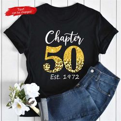 chapter 50 shirt, est. 1972 shirt, hello 50, 50th birthday shirt, 50th birthday gift, 50th birthday party, chapter 50 sh
