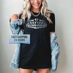 i can't i'm busy growing a human tshirt,gifts for pregnant women,pregnant mom shirt,mothers day gift,mom life,gift for m