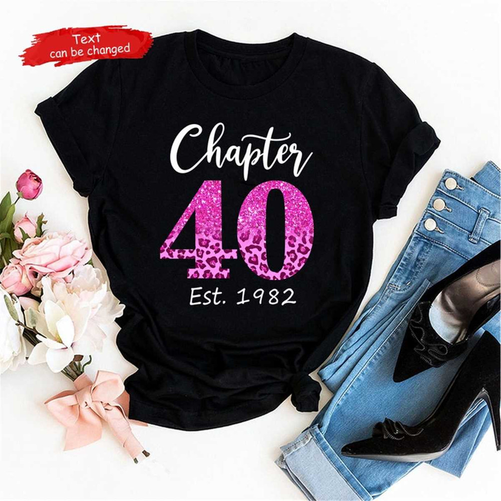 MR-47202385640-chapter-40-shirt-est-1972-shirt-hello-40-40th-birthday-image-1.jpg