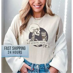 coffee addiction tshirt, skull tshirt, skeleton gift tshirt, gift for hm, coffee tshirt gift, gifts for best friends, gi